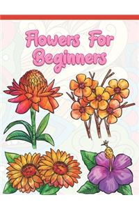 Flowers for Beginners