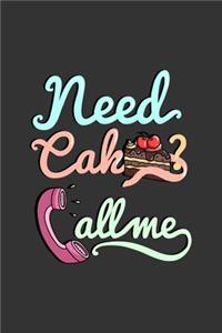 need Cake Callme