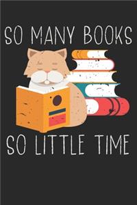 So Many Books So Little Time Cute For Cat And Book Lovers