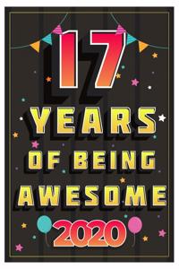17 Years Of Being Awesome 2020 Notebook Gift