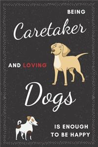 Caretaker & Dogs Notebook