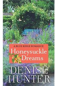 Honeysuckle Dreams
