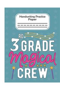 3rd Grade Magical Crew - Handwriting Practice Paper