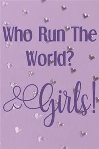 Who Run The World? Girls!