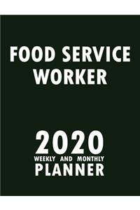 Food Service Worker 2020 Weekly and Monthly Planner