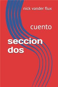 seccion dos