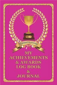 My Achievements & Awards Log Book & Journal
