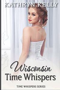 Time Whispers Wisconsin
