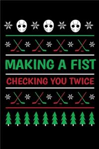 Making a Fist Checking You Twice