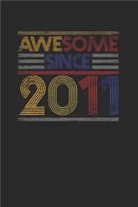 Awesome Since 2011