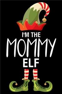 I'm The Mommy Elf