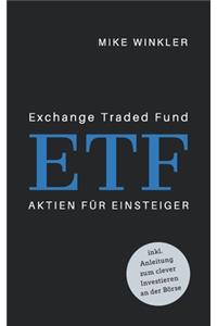 Exchange Traded Fund ETF Aktien für Einsteiger