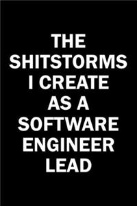 The Shitstorms I Create As A Software Engineer Lead