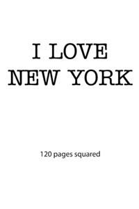 I love New York