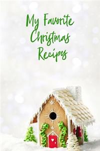 My Favorite Christmas Recipes