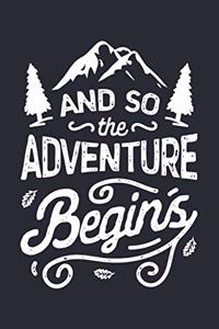 And So the Adventure Begins