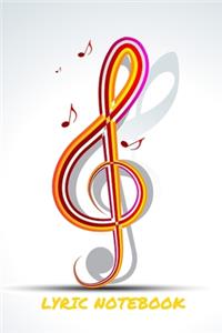 Lyric Notebook