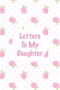 Letters to my Daughter