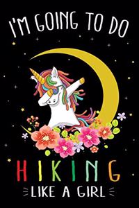 I'm Going To Do Hiking Like A Girl