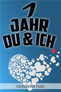 1 Jahr Du und Ich - Tagebuch für Paare