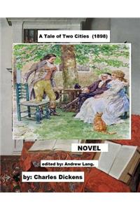 A Tale of Two Cities (1898) / NOVEL /