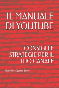 Il Manuale Di Youtube