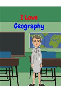 I Love Geography
