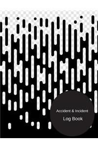 Accident & Incident Log Book