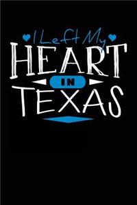 I Left My Heart In Texas