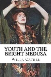 Youth and the Bright Medusa