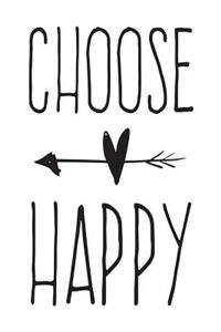 Choose Happy