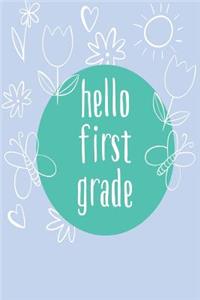 Hello First Grade
