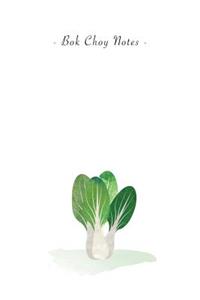 Bok Choy Notes