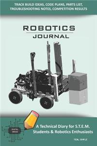 Robotics Journal - A Technical Diary for Stem Students & Robotics Enthusiasts