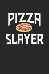 Pizza Slayer
