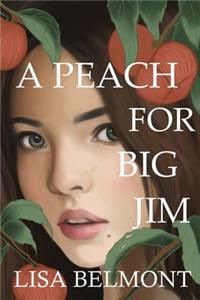 Peach For Big Jim