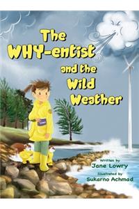 The Why-entist and the Wild Weather