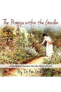 Promise Within The Garden