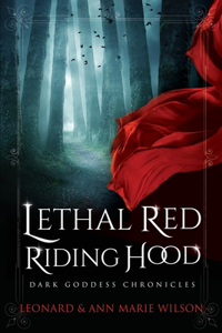 Lethal Red Riding Hood