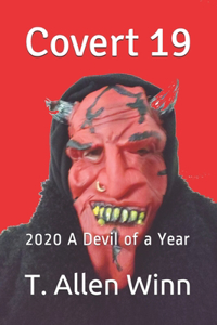 Covert 19: 2020 A Devil of a Year