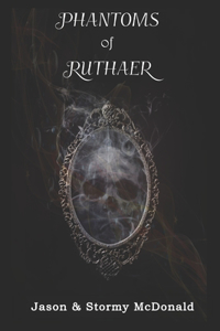 Phantoms of Ruthaer