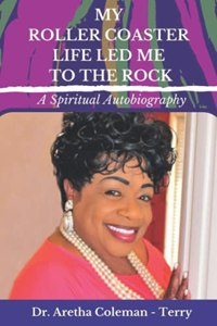 My Roller Coaster Life Led Me to the Rock