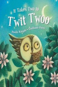It Takes Two to T'wit T'woo