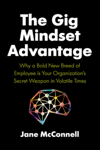 The Gig Mindset Advantage
