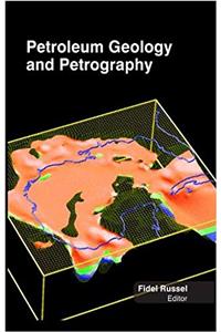 Petroleum Geology & Petrography