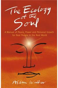 Ecology of the Soul