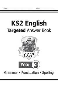 KS2 English Answers for Targeted Question Books: Grammar, Punctuation and Spelling - Year 3