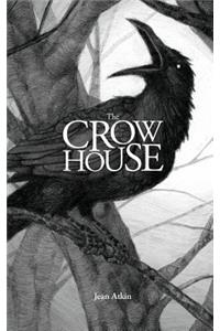 The Crow House