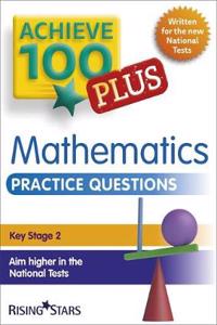 Achieve 100+ Maths Practice Questions
