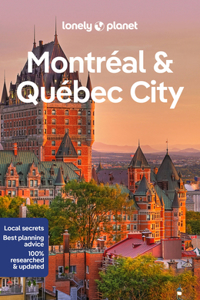 Lonely Planet Montreal & Quebec City 6